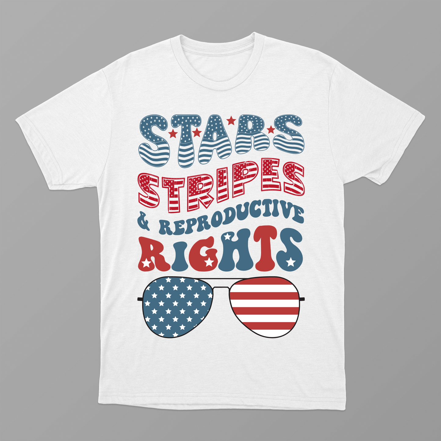 Stars and Stripes and Reproductive Rights Shirt, Feminist Shirt, Fourth of July Tee Social Justice Shirt, Women's Rights Tee,  July 4th Pro choice shirt