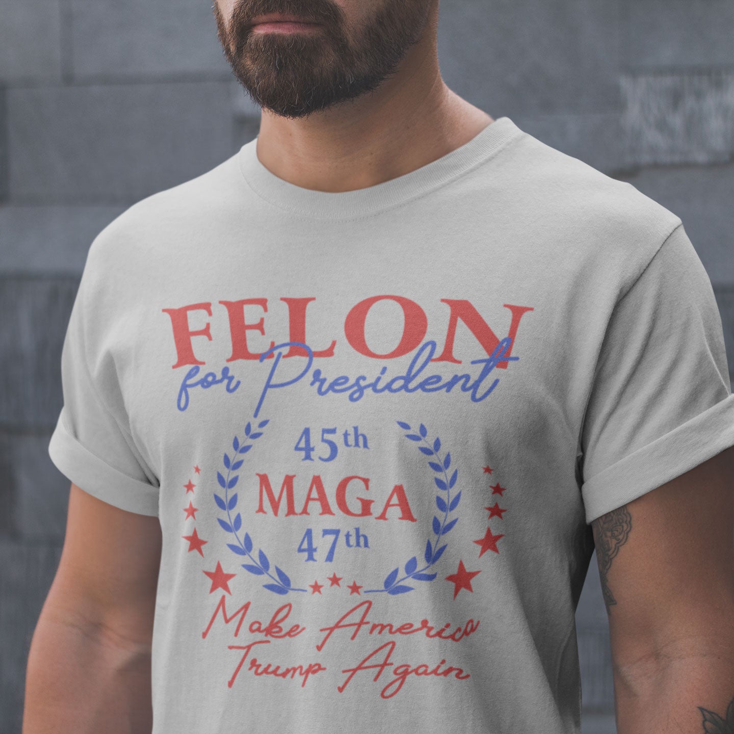 Felon For Trump President Shirt, Trump MAGA Shirt, 45th/47th Shirt, Funny Make America Trump Again, US Election 2024