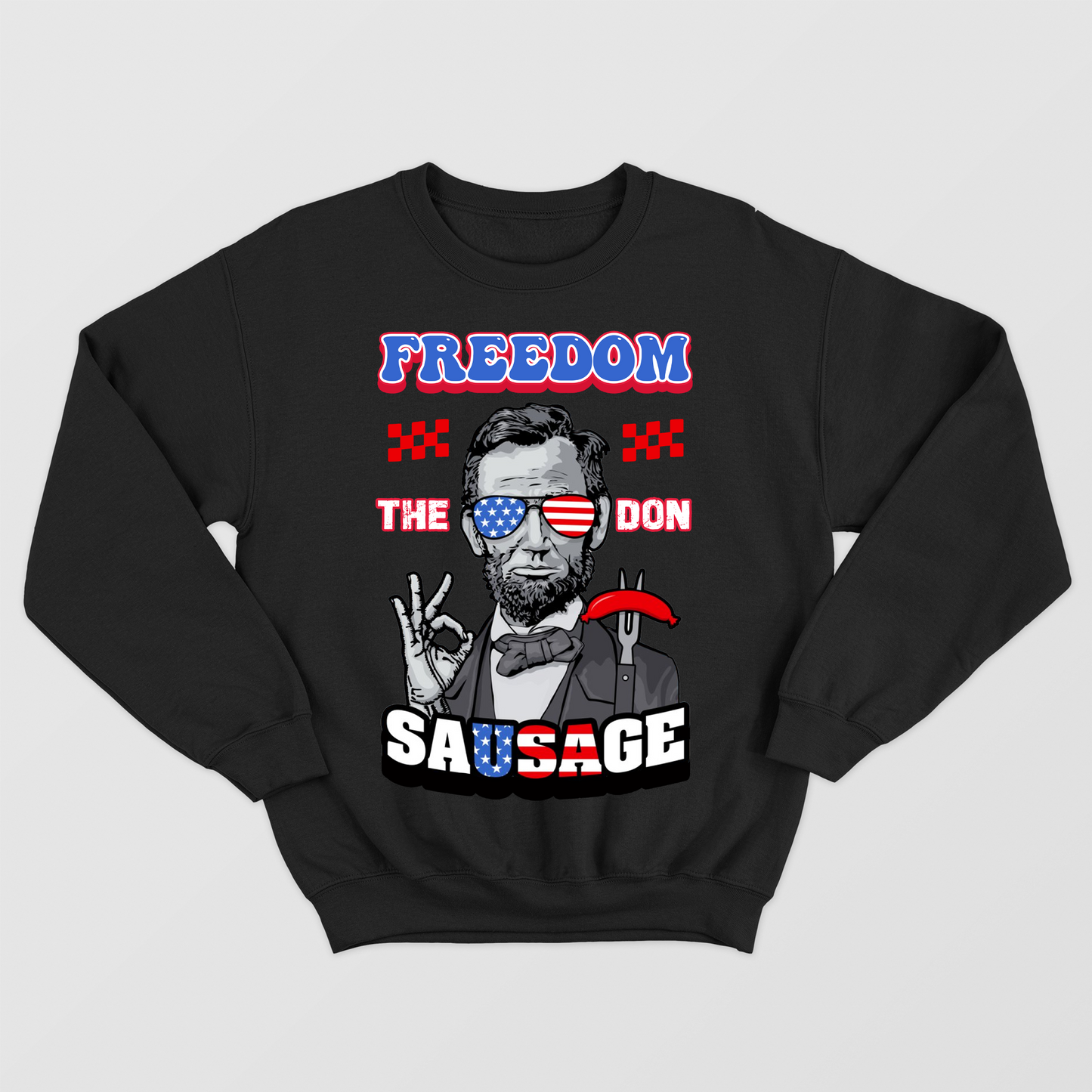 Freedom The Don Shirt, American Sausage Shirt, Trending Patriotic Shirt, Sarcasm Shirt, Funny US President Shirt
