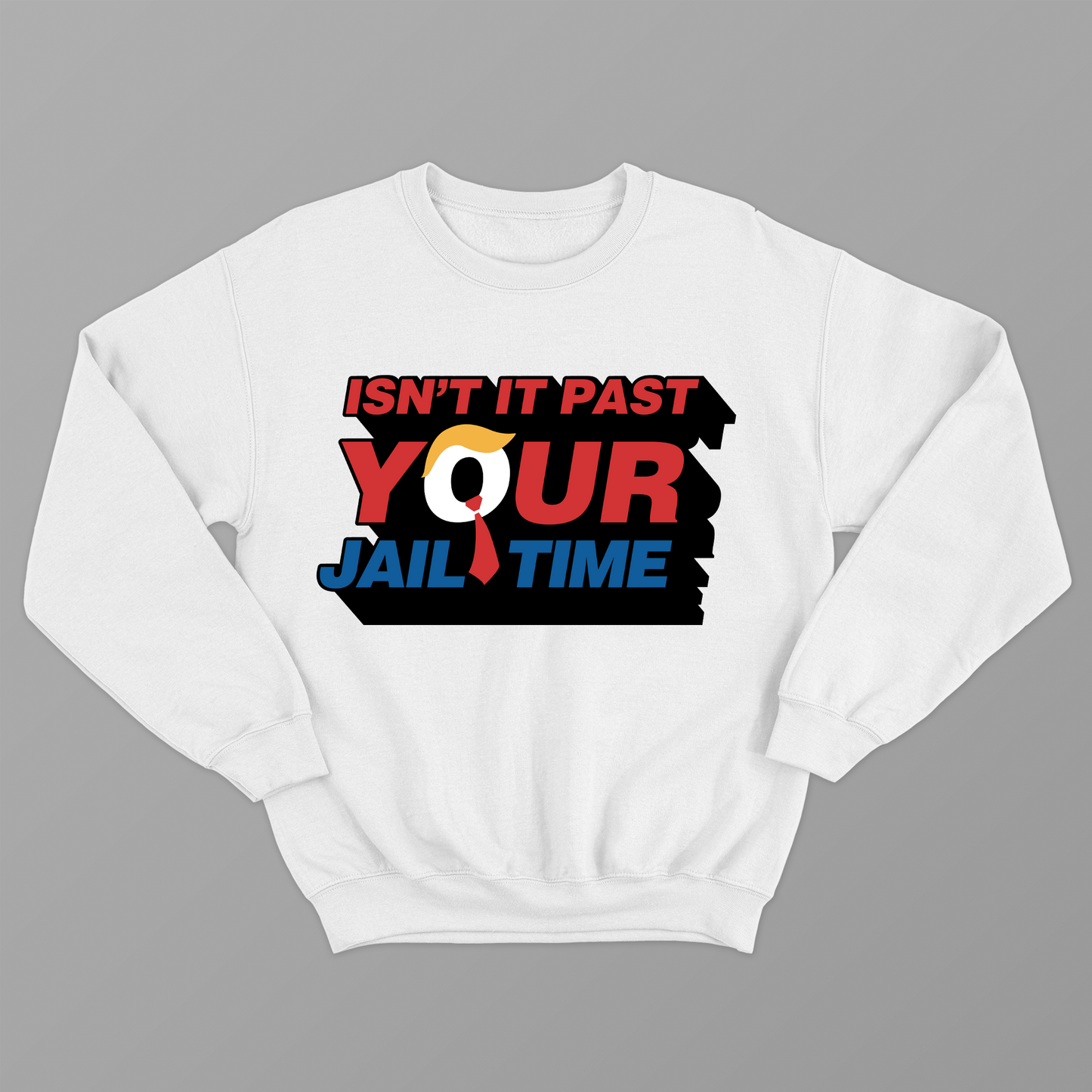 Isn't It Past Your Jail Time Shirt, Funny Voting Saying Shirt, Jail Time Shirt, US Election 2024 Shirt