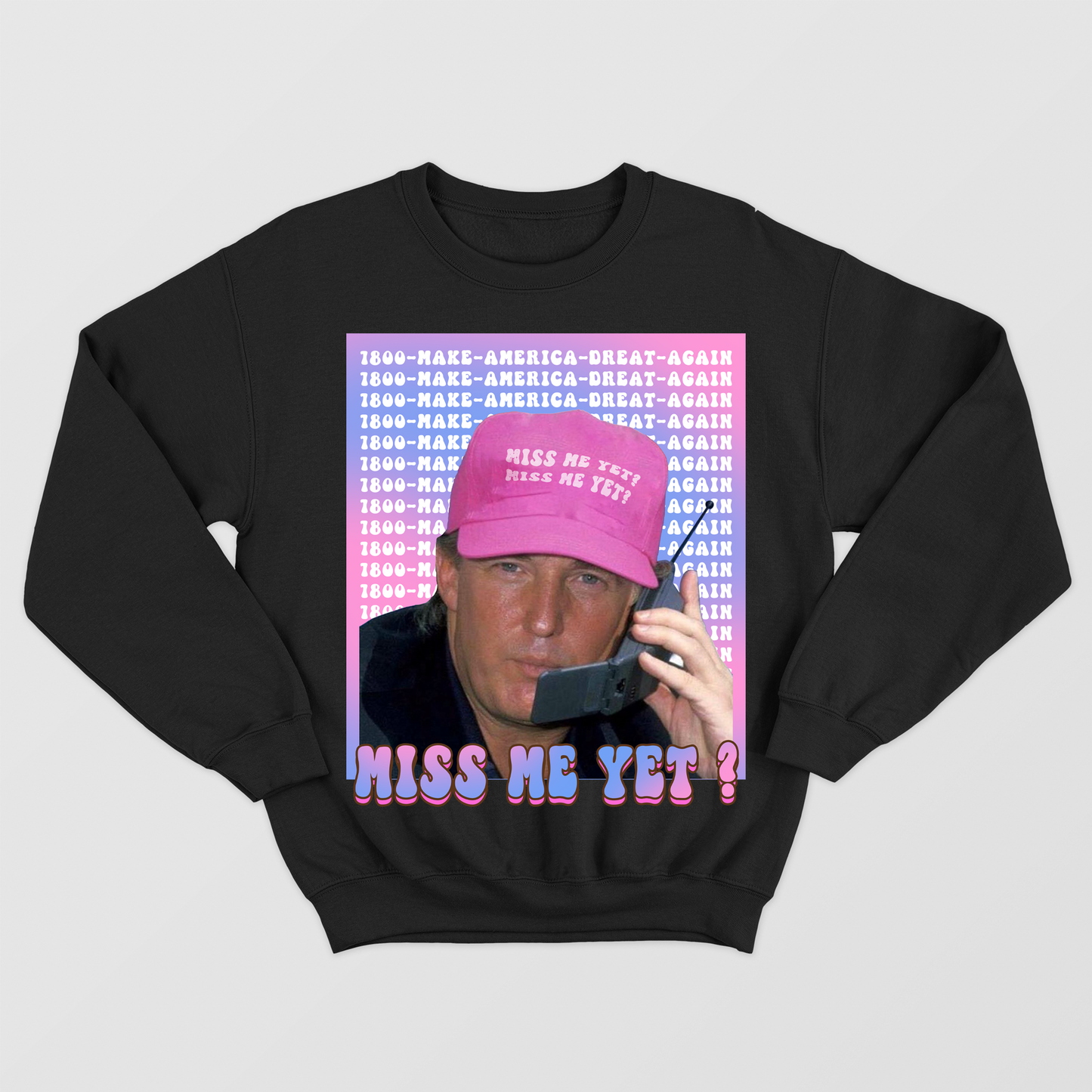 Miss Me Yet? Shirt, Funny Trump Shirt, Vote For Trump Shirt, US Voting 2024 Shirt