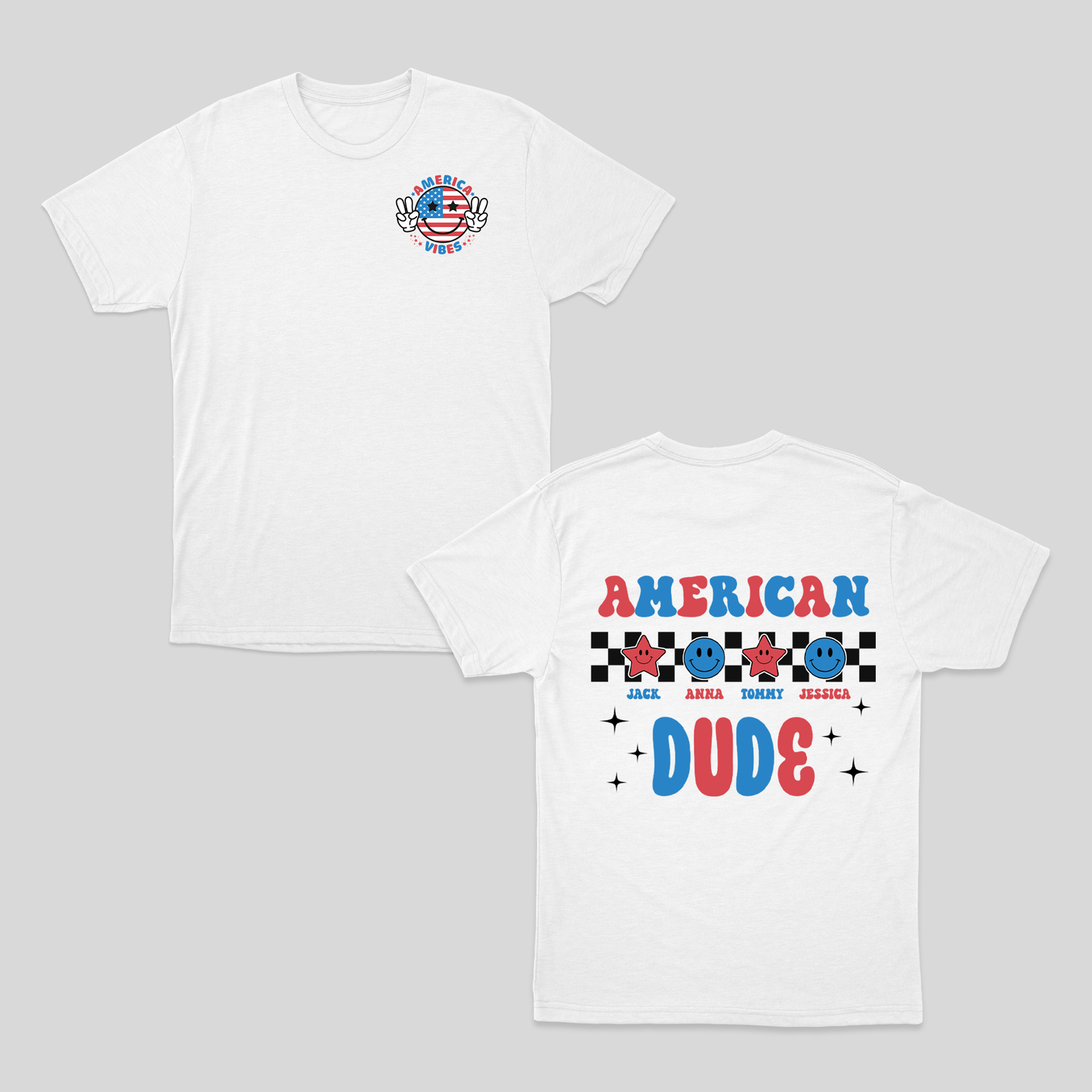 American Vibe Shirt, American Dude Shirt, All American Dude Shirt, Custom Name Patriotic Shirt, 4th July Groovy Shirt