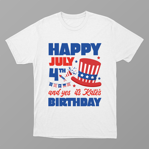 Happy 4th July Birthday Shirt, Personalized Birthday Shirt, Special Birthday Party, Patriotic Birthday Shirt, 4th July Birthday Shirt