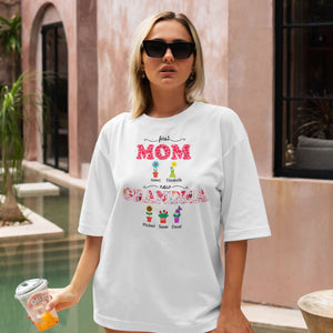 First Mom Now Grandma Shirt, Custom Mothers Day Shirt, Custom Name Mom Grandma Shirt For Mother's Day, Custom Name Grandma Shirt, Custom Name Birth Flowers Shirt, Personalized Shirt For Mom Grandma, Custom Grandkids Birth Flower Name Shirt