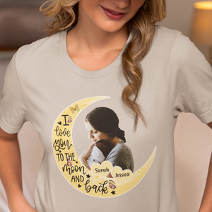 I Love You To The Moon And Back Shirt, Personalized Name Shirt, Mother's Day Quote Shirt, Meaningful Quote Shirt For Mom, Mother's Day Gift Shirt, Custom Mother's Day Shirt, New Mom Shirt