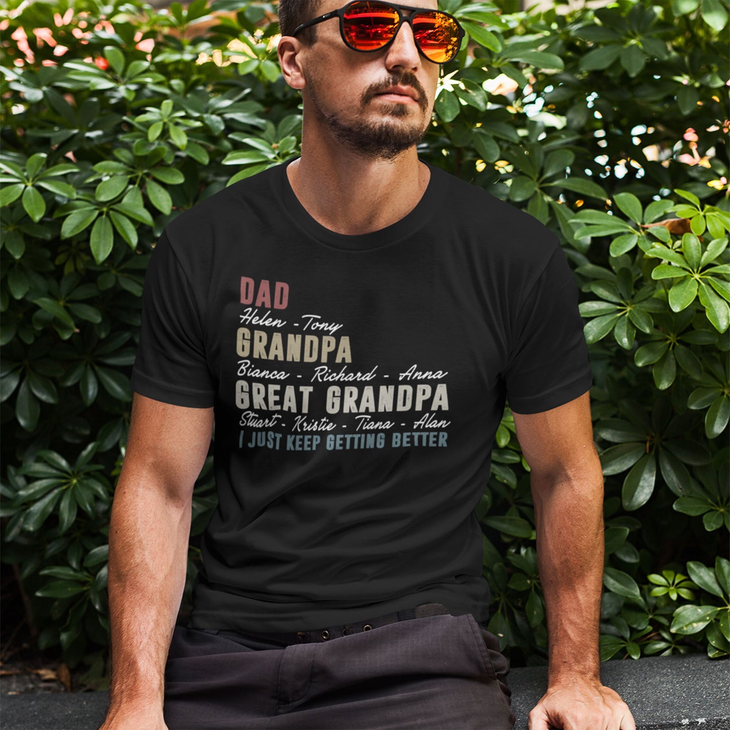 Dad Grandpa and Great Grandpa Shirt, I Just Keep Getting Better Tshirt, Custom name kids, Promoted To Great-Grandpa Shirt, Grandfather Shirt