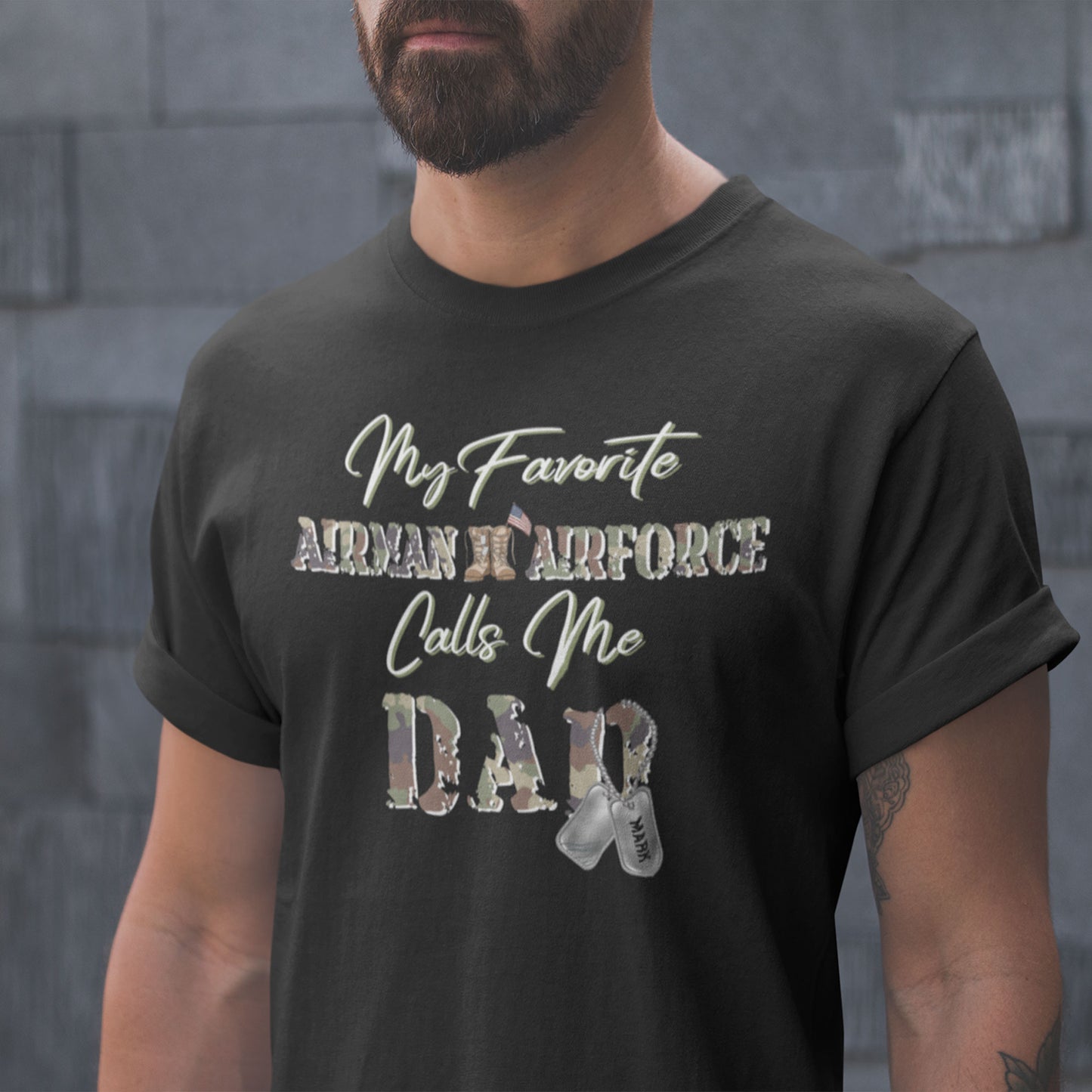 My Favorite Airman Airforce Call Me Dad, Veteran Shirt, Custom Name Shirt (Ver 1)