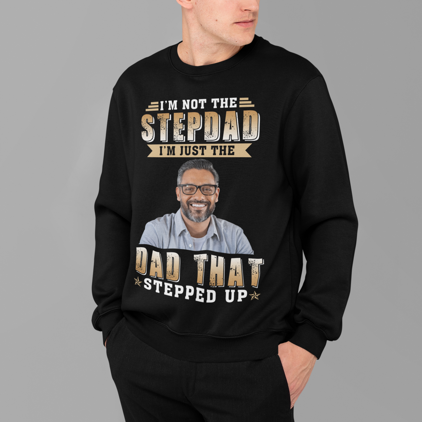 Customized Step Dad Shirt, Personalized Step Dad Photo, Meaningful Step Dad's Quote Shirt, Father's Day Shirt, Gift For Step Dad