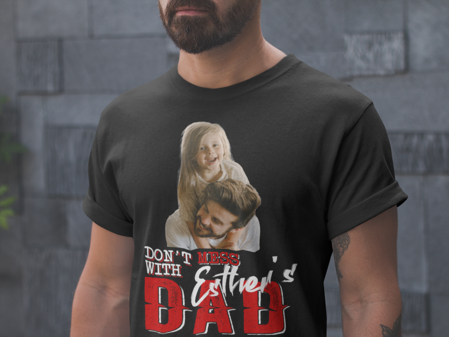 Don't Mess With My Dad Shirt, Funny Quote Shirt For Father's Day, Sarcastic For Dad Quote, Personalized Dad's Photo Shirt, Gift For Dad