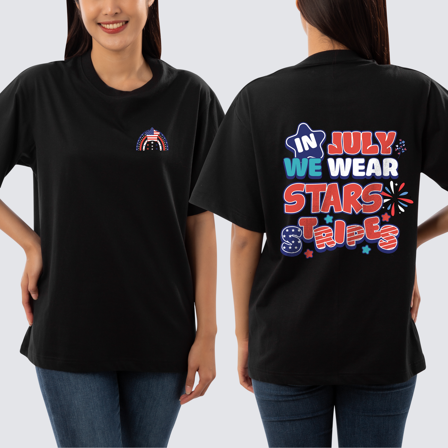 In July We Wear Star And Stripe Shirt, USA Flag Shirt, Cute Retro American Rainbow, Patriotic Shirt, Celebrate 4th July Shirt