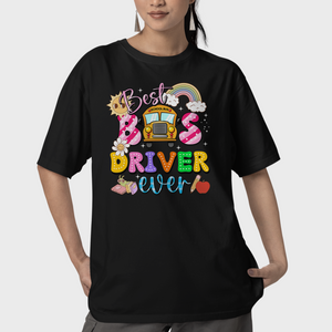 Best bus driver ever shirt , back to school tshirt, school vibes, school bus driver tee, School Gift Tee, Fun Bus Driver Tee