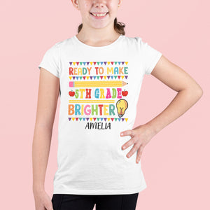 Funny Ready To Make Brighter Shirt, Welcome To New Level Shirt, Custom Shirt For Kids, First Day Of School Shirt, Back To School 2024