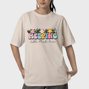 Helping Little Minds Grow Shirt, Teacher Shirt, Gift For Teacher, Teacher Appreciation, Floral Teacher Shirt