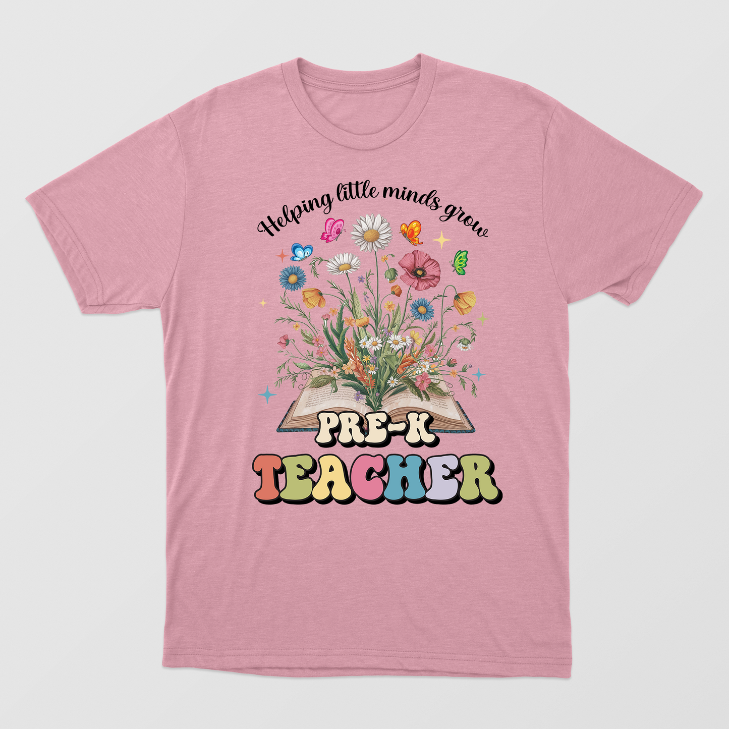 Helping Little Minds Grow Shirt, Teacher Shirt, Gift For Teacher, Teacher Appreciation, Floral Teacher Shirt, Teacher Week 2024